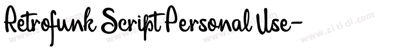 Retrofunk Script Personal Use字体转换